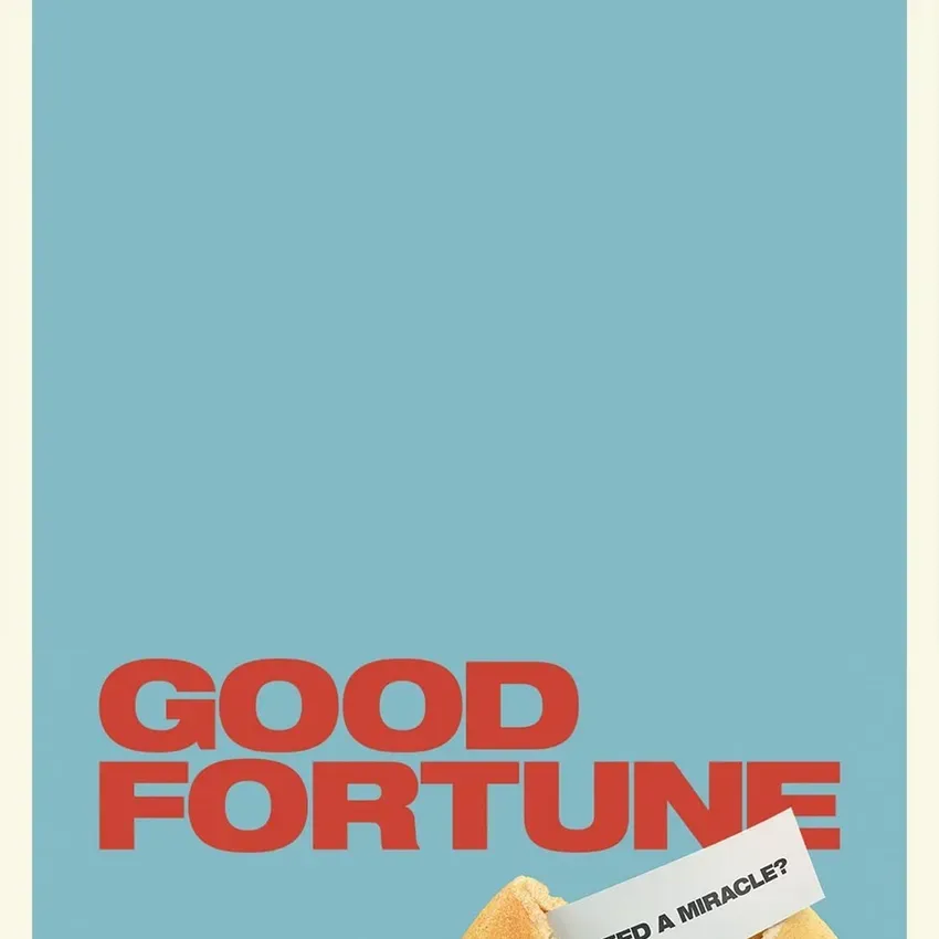 Free Good Fortune Movie Tickets From Atom Tickets